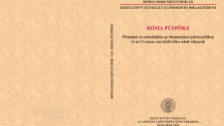 Pubblicazione della traduzione in ungherese del documento "Il Vescovo di Roma"